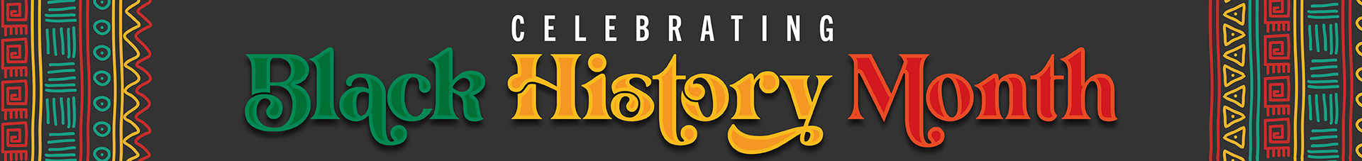 Celebrating Black History Month banner